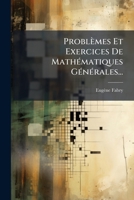 Problèmes Et Exercices De Mathématiques Générales... 1274445078 Book Cover