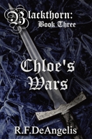 Chloe's Wars: Blackthorn: Book Three B0CK2L1BBP Book Cover
