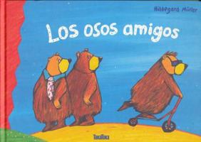 Los Osos Amigos 8416003688 Book Cover