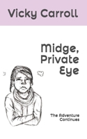 Midge, Private Eye: The Adventure Continues 1792070705 Book Cover