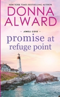 Promise at Refuge Point: A Summer Fling Small Town Romance (Jewell Cove) 1989132685 Book Cover