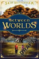 Between Worlds 0399176896 Book Cover