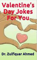 Valentine’s Day Jokes For You 1796510300 Book Cover