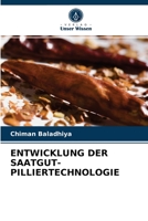 Entwicklung Der Saatgut-Pilliertechnologie 6202894318 Book Cover