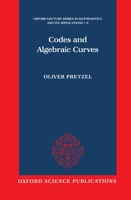 Codes and Algebraic Curves (Oxford Lecture Series in Mathematics and Its Applications, 8) 0198500394 Book Cover