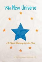 The New Universe: An Epoch Journey Into the Sun 1475930151 Book Cover