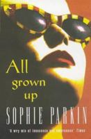 All Grown Up 074725740X Book Cover