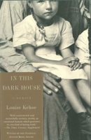 In This Dark House: A Memoir 0140253378 Book Cover