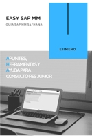 Easy SAP MM: Apuntes, herramientas y ayuda para Consultores Junior MM B0C2RPBMY1 Book Cover