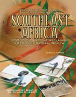 Southeast Africa (Exploration of Africa) (Exploration of Africa) 079105747X Book Cover