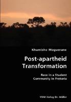 Post-apartheid Transformation: Race in a Student Community in Pretoria 3836428814 Book Cover