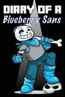 Diary of a Blueberry Sans 1546782036 Book Cover