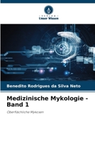 Medizinische Mykologie - Band 1: Oberflächliche Mykosen 6206357295 Book Cover