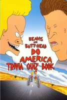 Beavis and Butthead: Trivia Quiz Book B08FP7NGK7 Book Cover