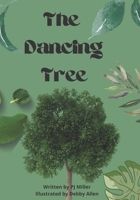 The Dancing Tree B08Q9W9QTT Book Cover