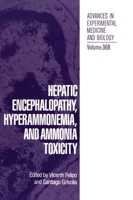 Hepatic Encephalopathy, Hyperammonemia and Toxicity (Advances in Experimental Medicine and Biology) 1461358205 Book Cover