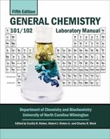 General Chemistry: Chemistry 101/102 Laboratory Manual 1792416172 Book Cover