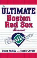 The Ultimate Boston Red Sox Baseball Challenge 1589793757 Book Cover