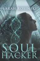 Soul Hacker 194732747X Book Cover