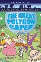 The Great Polygon Caper (Adventures in Mathopolis) 0764140418 Book Cover
