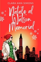 Natale al Watson Memorial (Ospedale Watson Memorial) (Italian Edition) B0DT5HTWMM Book Cover