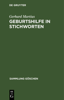 Geburtshilfe in Stichworten 3110042703 Book Cover