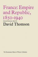 France : Empire and Republic, 1850 - 1940 1349005800 Book Cover