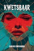 KWETSBAAR: Een ontroerende reis van digitale isolatie naar de ontdekking van echte menselijke verbondenheid. Hoe een jonge vrouw de stilte van het ... van de wereld te overleven. (Dutch Edition) B0GK18J4MY Book Cover