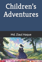 Children’s Adventures B0CTYXS1NF Book Cover