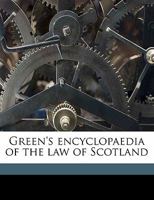 Green's Encyclopaedia of the Law of Scotland Volume 11 1355983061 Book Cover