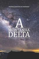 A Montanha Delta 1980789215 Book Cover