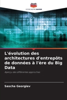 L'évolution des architectures d'entrepôts de données à l'ère du Big Data (French Edition) 6630180208 Book Cover