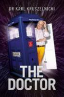 The Doctor 1925481263 Book Cover