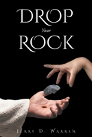 Drop Your Rock 1639616063 Book Cover