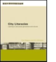 City Literacies: Learning to Read Across Generations and Cultures 0415191165 Book Cover