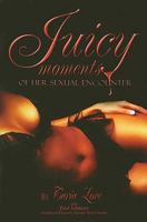 Juicy Moments Of Her Sexual Encounter 0977457559 Book Cover