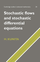 Stochastic Flows and Stochastic Differential Equations (Cambridge Studies in Advanced Mathematics) 0521599253 Book Cover