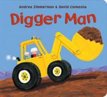 Digger Man 0805082034 Book Cover
