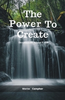 The Power To Create B0C6G9BMMN Book Cover