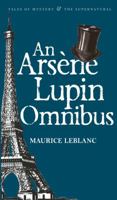 An Arsene Lupin Omnibus 1840226870 Book Cover
