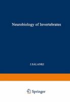 Neurobiology of Invertebrates 1461586208 Book Cover