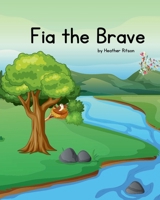 Fia the Brave B0DH97RK47 Book Cover