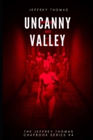 Uncanny Valley: A Trio of Disquieting Stories 108642011X Book Cover