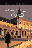 A Dawn in Seville 1491879807 Book Cover