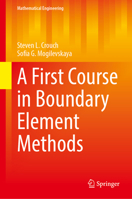 A First Course in Boundary Element Methods (Mathematical Engineering) 3031633407 Book Cover