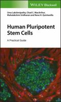 Human Pluripotent Stem Cells: A Practical Guide 1119394333 Book Cover