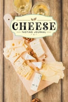 Cheese Cheesemaking Cheesemaker Tasting Sampling Journal Notebook Log Book Diary - White Wine: Creamery Dairy Farming Farmer Record with 110 Pages in 6 x 9 Inch 1673603769 Book Cover