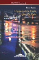 Despu?s de la Lluvia : After the Rain (Bilingual Edition) 1958001279 Book Cover