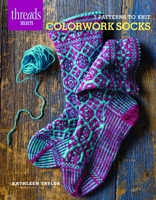 Colorwork Socks: 7 patterns to knit 1621137740 Book Cover