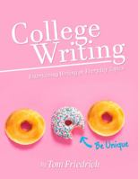College Writing : Entertaining Writing on Everyday Topics 1516574966 Book Cover